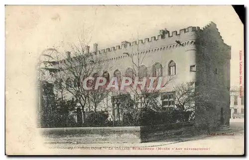 Toulouse Cartes postales le college Saint Raymond (musee d&#39art retrospectif)