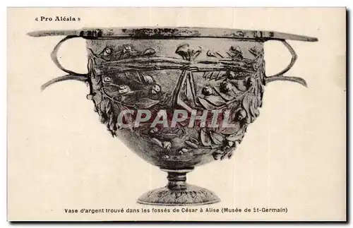 Pro Alesia Cartes postales Vase d&#39argent dans les fosses de CEssar a Alise (musee de Saint Germain)