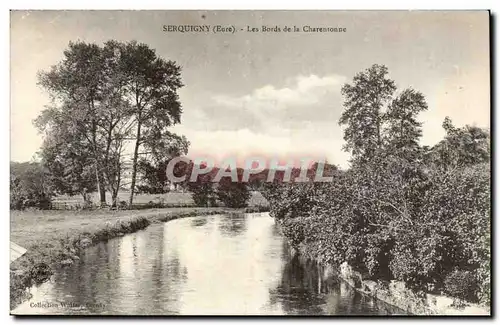 SErquigny Ansichtskarte AK Les bords de la Charentonne