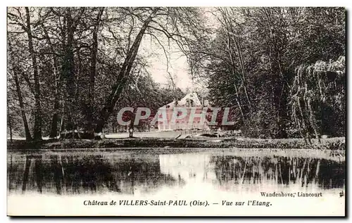 Cartes postales Chateau de Villers Saint Peul Vue sur l&#39etang