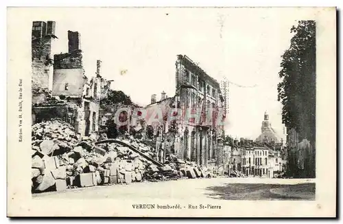 Verdun Cartes postales Bombarde Rue Saint Pierre