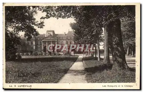 Luneville Cartes postales Les bosquets et le caveau