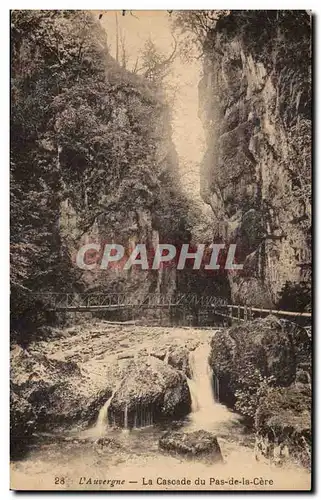 L&#39Auvergne - La Cascade du Pas de la Cere - Cartes postales