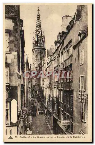 Saint Malo - La Grande rue et le Clocher de la Cathedrale - Ansichtskarte AK