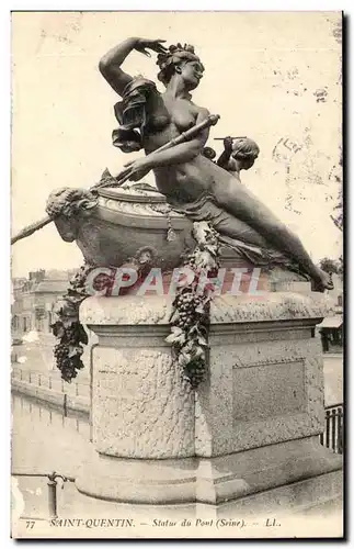 Saint Quentin Cartes postales Statue du pont (Seine)