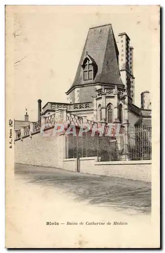 Blois - Bains de catherine de Medicis - Cartes postales