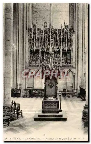 Amiens Cartes postales La cathedrale Reliques de St Jean Baptiste