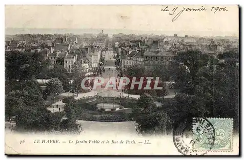 Le Havre - Le Jardin Public et la Rue de Paris - Ansichtskarte AK