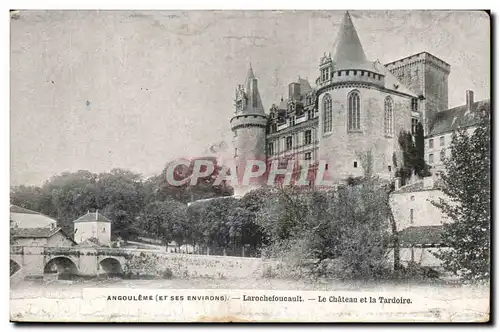 Angouleme - et ses environs - Larochefoucault - Le chateau et la Tardoire - Ansichtskarte AK