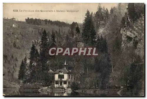 Cartes postales le pavillon des sonneurs a Maison Monsieur