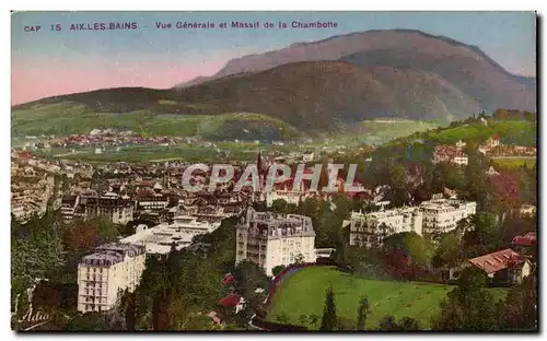 Aix les Bains Cartes postales Vue generale et massif de la Chambotte