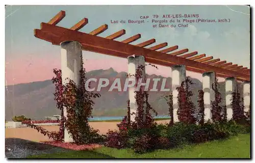 Aix les Bains Cartes postales La cud Bourget Pergola de la plage et dent du chat