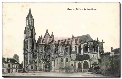 Senlis Cartes postales La cathedrale