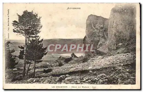 Le Chambon Ansichtskarte AK Dent du marais Lac