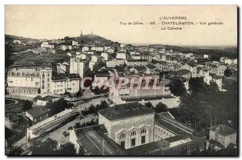 Chatelguyon Cartes postales Vue generale le calvaire