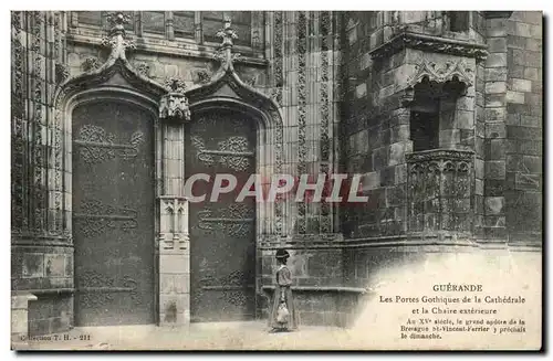 Guerande Cartes postales Les portes gothiques de la cathedrale et la chaire exterieure