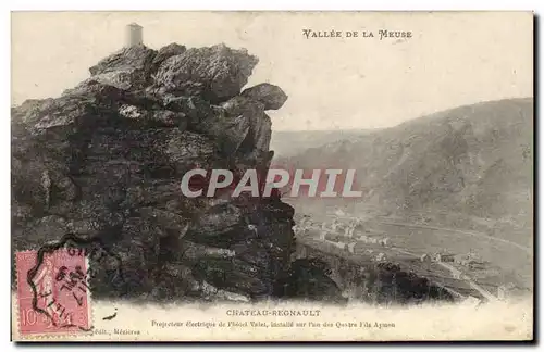 Vallee de la Meuse Cartes postales Chateau Regnault Projecteur electrique de l&#39holte Valet