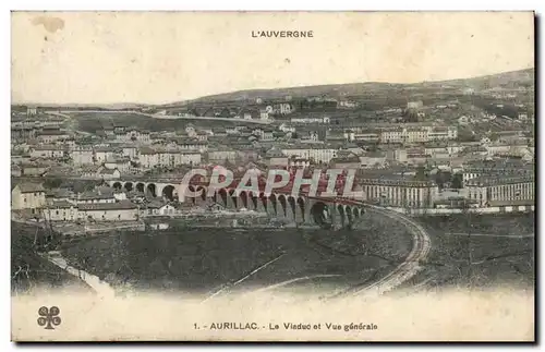 Aurillac - Le Viaduc et Vue Generale - Ansichtskarte AK