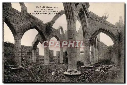 Batz - Les Arceaux - Ruines de la Chapelle - Cartes postales