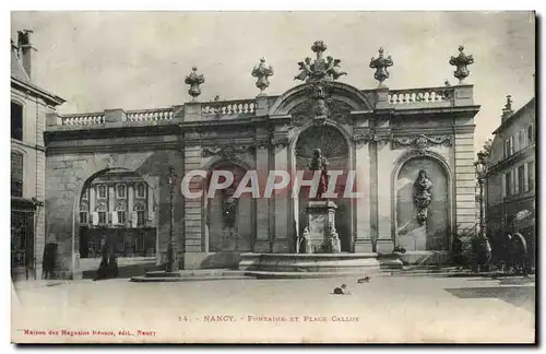 Nancy - Fontaine et Place Callot - Cartes postales