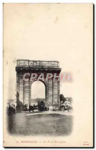 Bordeaux Ansichtskarte AK La porte Bourgogne