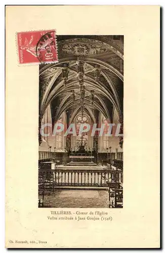 Tillieres Cartes postales Choeur de l&#39eglise Voute attribuee a Jean Goujon (1546)