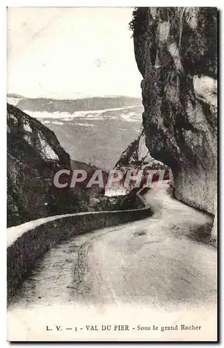 Val du Fier Ansichtskarte AK Sous le grand rocher