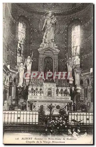 Albert Ansichtskarte AK Notre DAme de Brebieres Chapelle de la vierge Miraculeuse