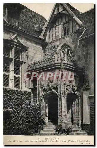 Ansichtskarte AK Beauvais Escalier Renaissance dependant d&#39une ancienne maison canoniale