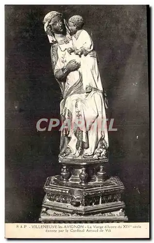 Villeneuve les Avignon - La Vierge d'Ivoire Cartes postales
