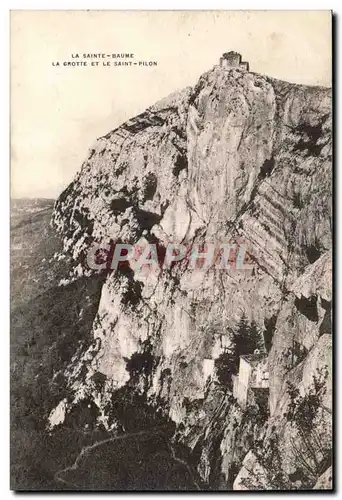 La Sainte Baume - La Grotte et le Saint Pilon - Ansichtskarte AK