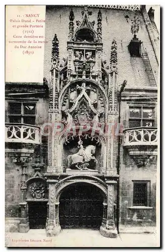 Ansichtskarte AK Nancy Palais ducal Petite et grande porterie