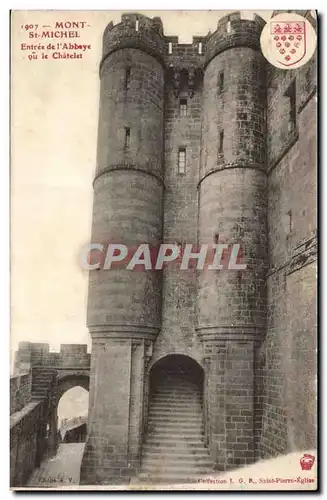 Cartes postales Mont Saint Michel Entree de l&#39abbaye ou le chatelet