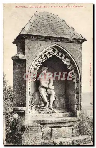 Cartes postales Marville Chapelle St Hilaire le Christ de Pitie au 16eme