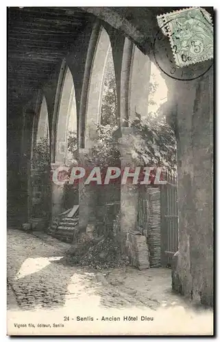 Senlis - Ancien Hotel Dieu - Cartes postales