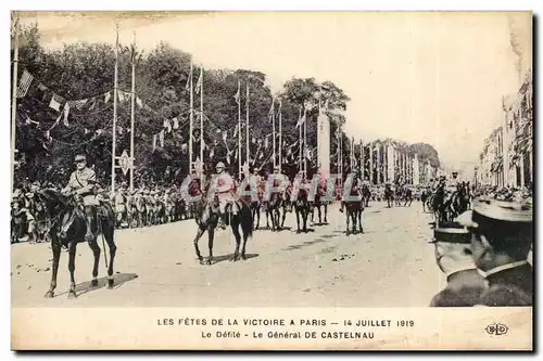 Paris Ansichtskarte AK FEtes de la Victoire a Paris 14 juillet 1919 Le defile Le general de Castelnau