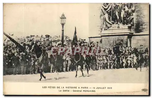 Paris Cartes postales Defiles de la victoire a Paris 14 juillet 1919 Le defile General Pershing