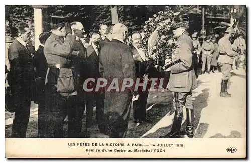 Paris Ansichtskarte AK Fetes de la victoire a Paris 14 juillet 1919 Remise d&#39une gerbe au Marechal Foch