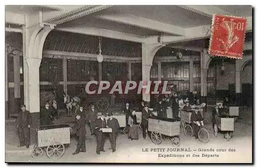 Paris Cartes postales Le Petit Journal Grande cour des expeditions et departs (volumes Publications) TOP (journa