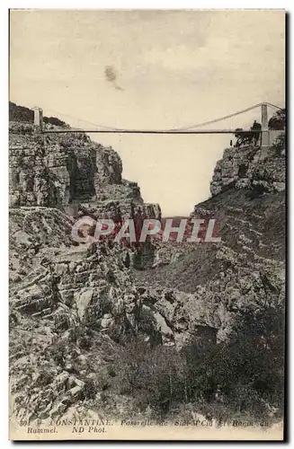 Algerie Constantine Cartes postales Passerelle de Sidi M Cid et ravin du Rhummel