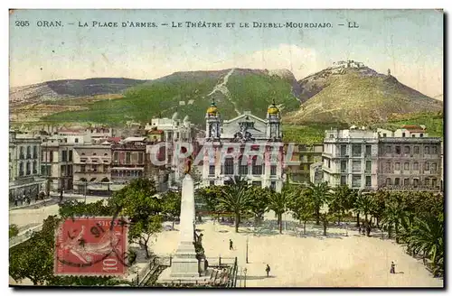 Algerie Oran Cartes postales La place d'armes Le theatre et le Djebel Mourdjajo