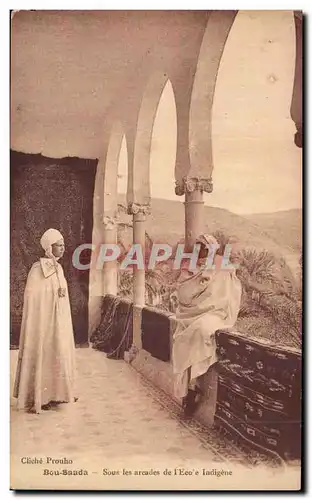 Algerie Bou Saada Cartes postales Sous les arcades de l&#39ecole indigene