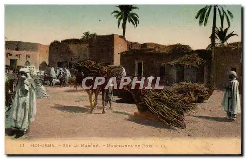 Algerie Cartes postales Sidi Okba Sur le marche Marchands de bois