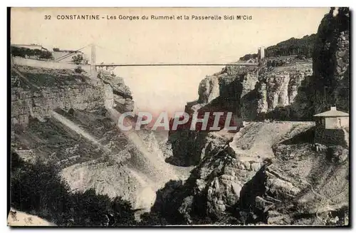 Algerie Constantine Cartes postales Les gorges du Rhummel et la passerelle Sidi M Cid