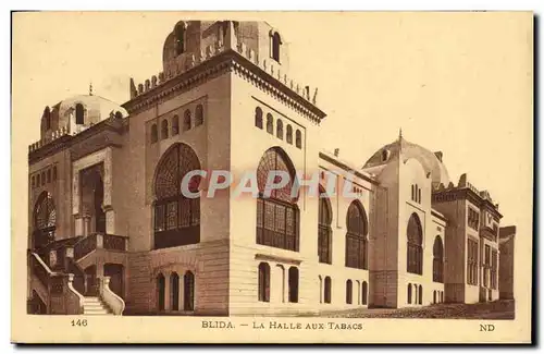 Algerie Cartes postales Blida La halle aux tabacs