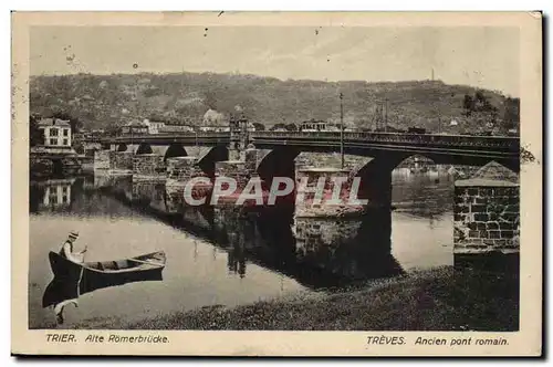 Cartes postales Trier Alte Romerbrucke Ancien pont romain