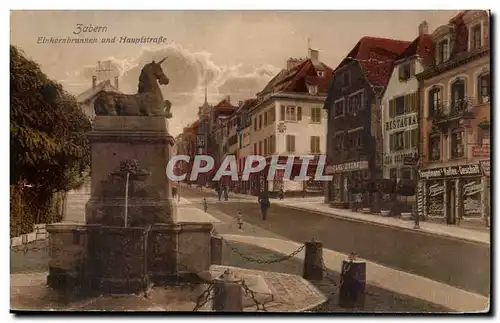 Cartes postales Zabern Eihonrbrunne und Haupstrasse
