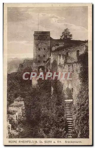 Cartes postales Ruine Rheinfels b St Goar a Rh Bruckenturm