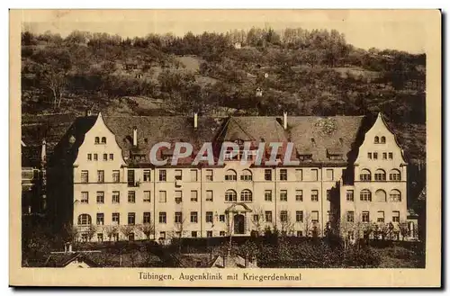 Allemagne Tubingen Ansichtskarte AK Augenklinik mit Kriegerdenkmal