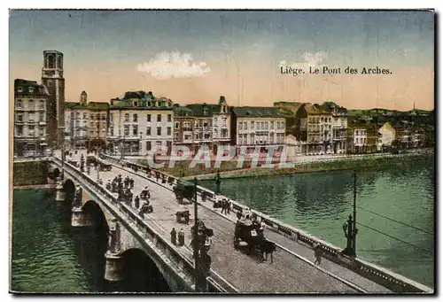 Belgique - Belgien - Liege - Le Pont des Arches - Cartes postales